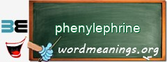 WordMeaning blackboard for phenylephrine